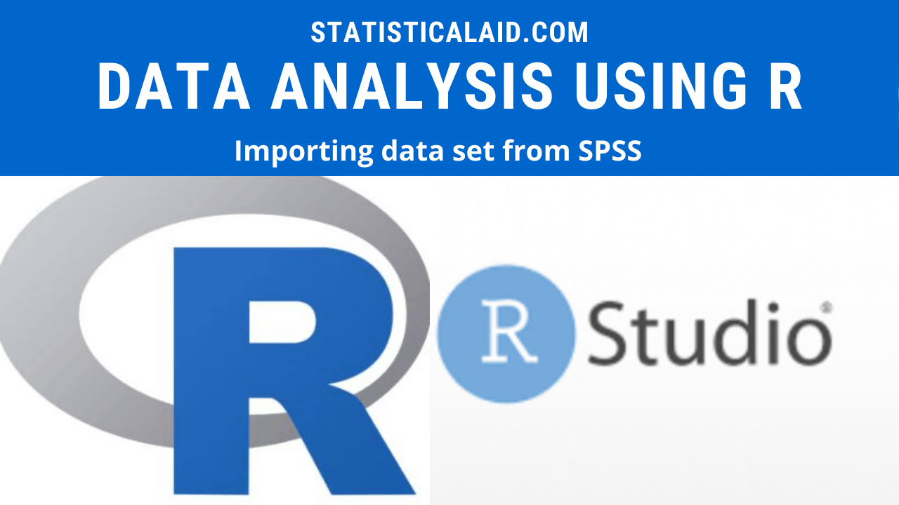 Data analysis in R | How to import data into R – Statistical Aid